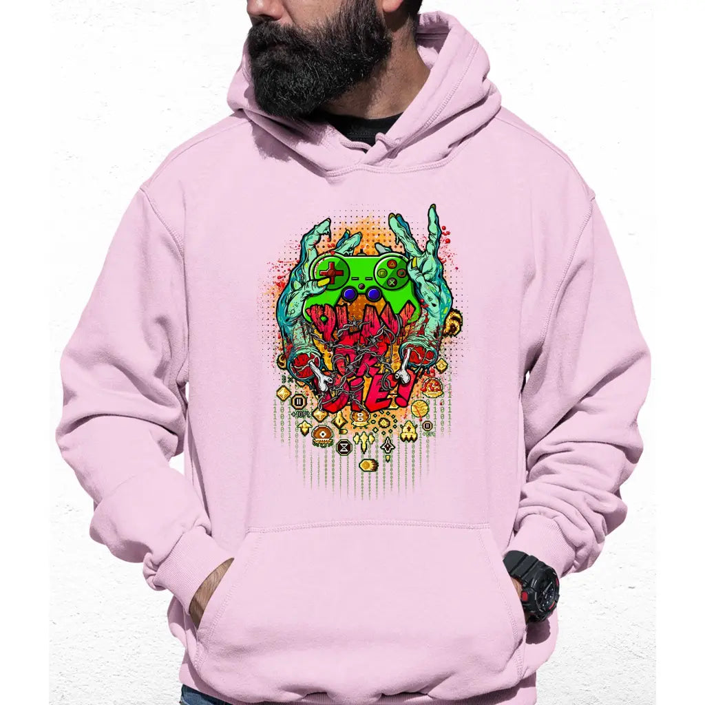 Play Or Die Colour Hoodie - Tshirtpark.com