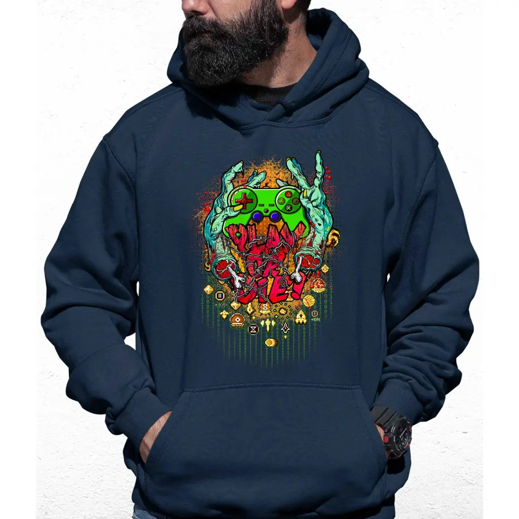 Play Or Die Colour Hoodie - Tshirtpark.com