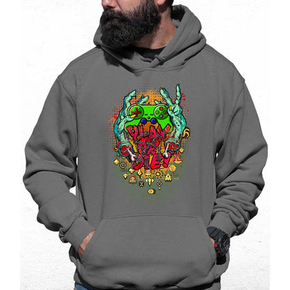 Play Or Die Colour Hoodie - Tshirtpark.com