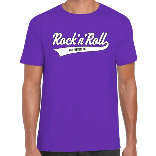 Rock And Roll Will Never Die T-Shirt - Tshirtpark.com