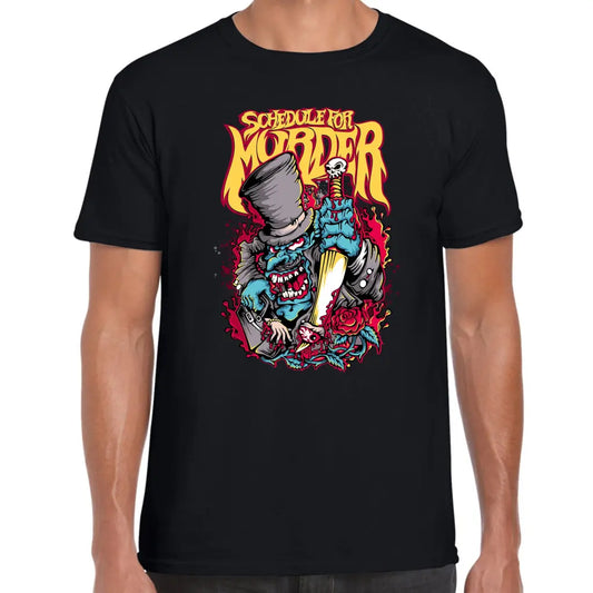 Schedule For Murder T-Shirt - Tshirtpark.com