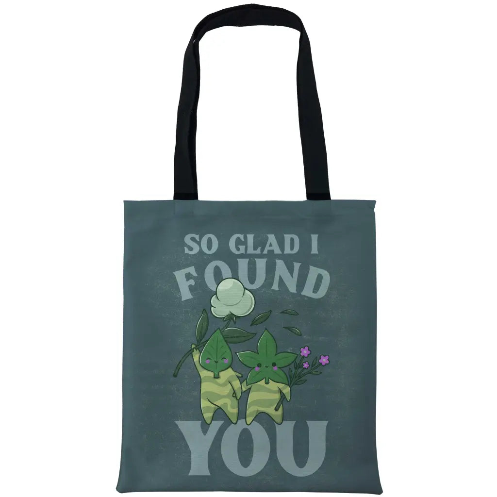 So Glad I Found You Tote Bags - Tshirtpark.com