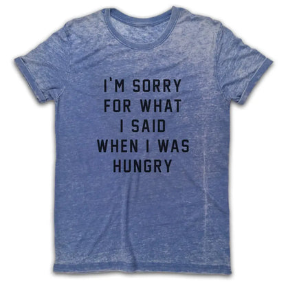 Sorry For What I Said Vintage Burn-Out T-shirt