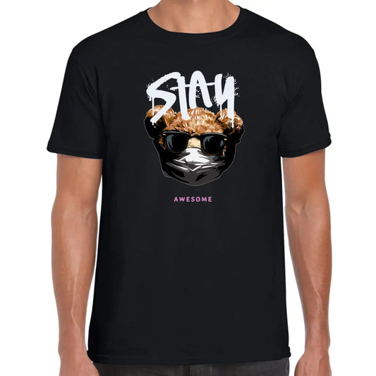 Stay Awesome Teddy T-Shirt - Tshirtpark.com