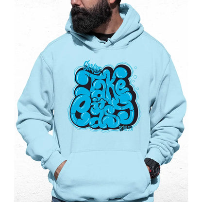 Take It Easy Slogan Colour Hoodie - Tshirtpark.com