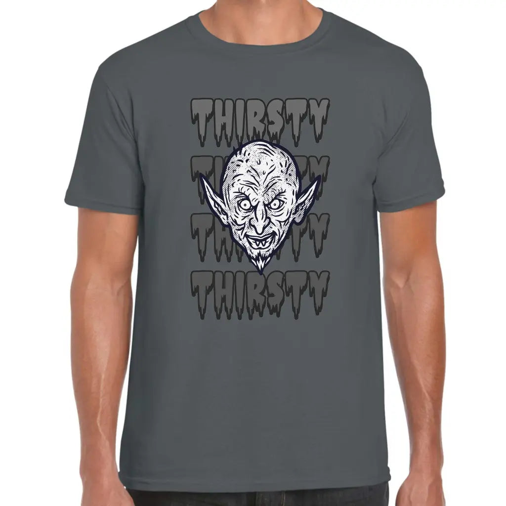 Thirsty Thirsty T-Shirt - Tshirtpark.com