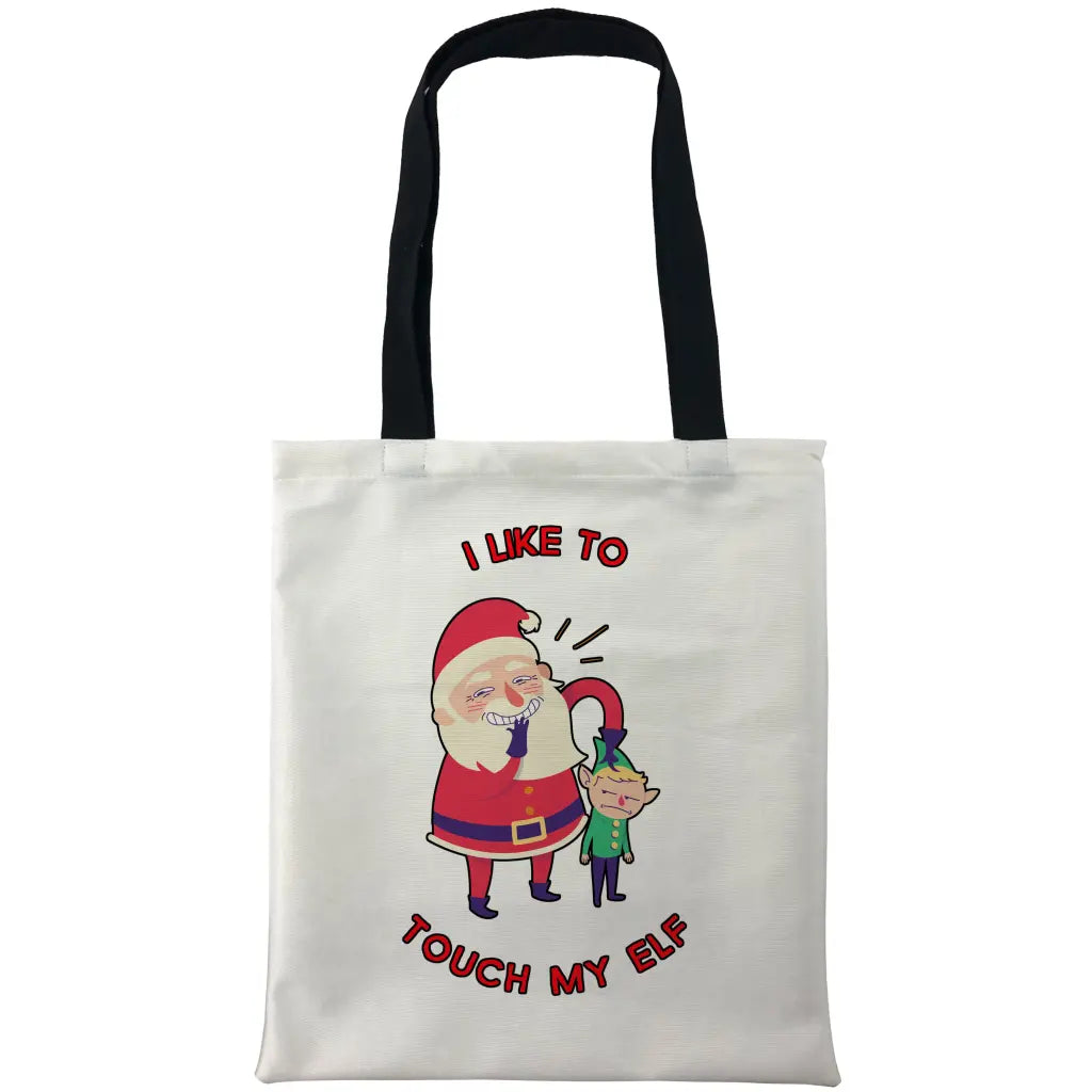 Touch My Elf Bags - Tshirtpark.com