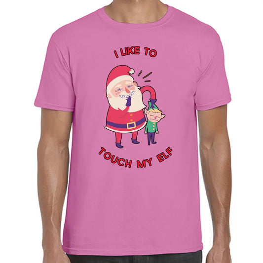 Touch My Elf T-Shirt - Tshirtpark.com