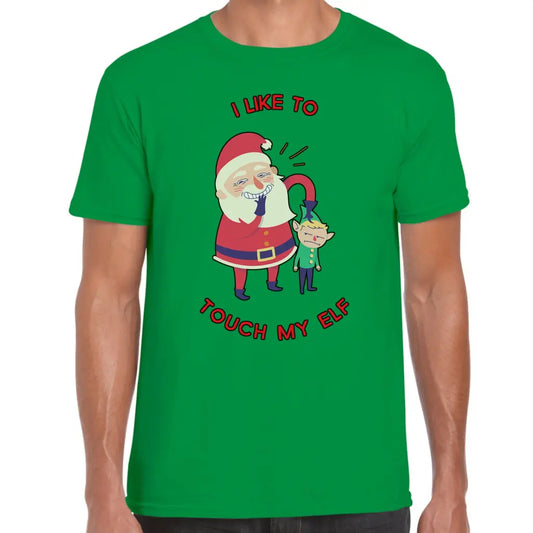 Touch My Elf T-Shirt - Tshirtpark.com