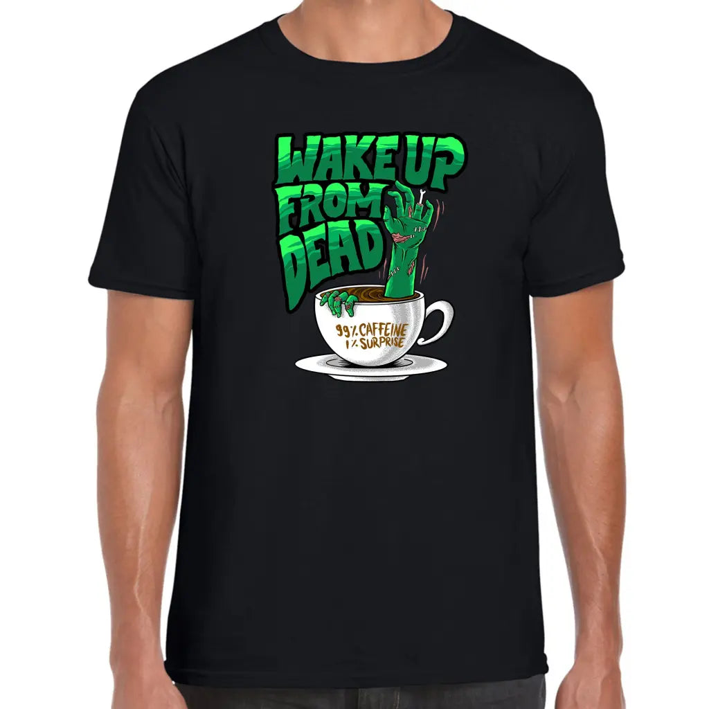 Wake Up From Dead T-Shirt - Tshirtpark.com