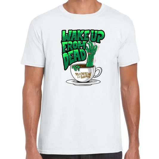 Wake Up From Dead T-Shirt - Tshirtpark.com