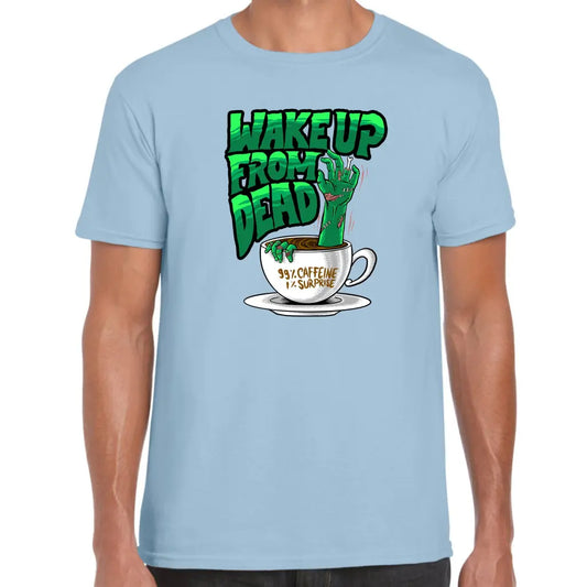 Wake Up From Dead T-Shirt - Tshirtpark.com