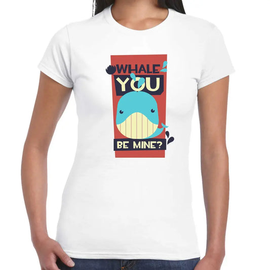 Whale You Ladies T-shirt - Tshirtpark.com
