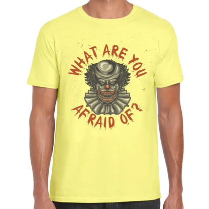 What Are You Afraid Of? T-Shirt - Tshirtpark.com