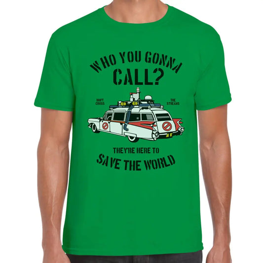 Who You Gonna Call? T-Shirt - Tshirtpark.com