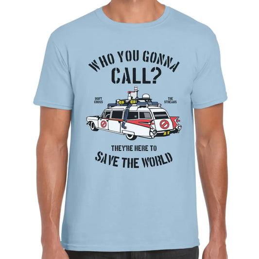 Who You Gonna Call? T-Shirt - Tshirtpark.com