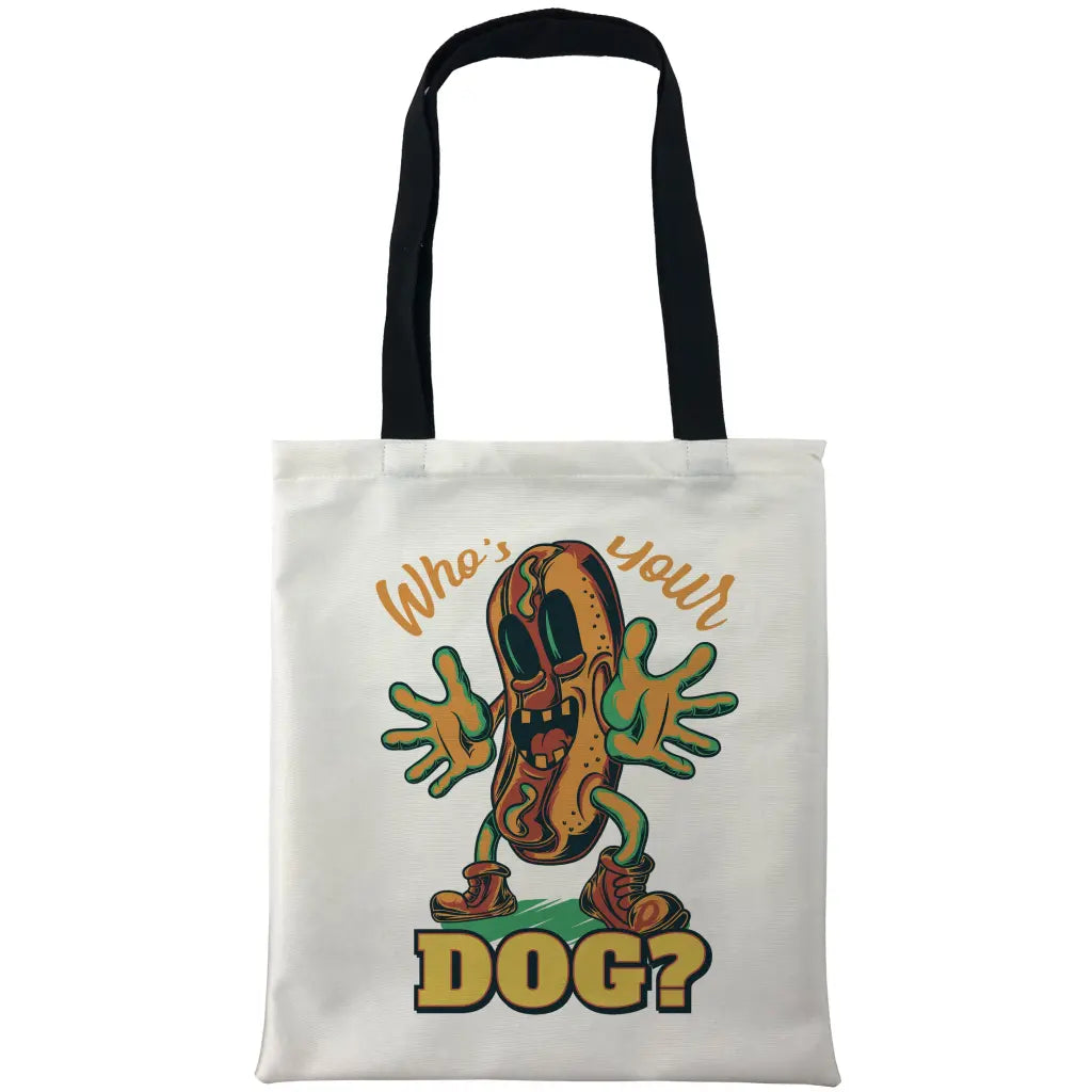 Who’s Your Dog Bags - Tshirtpark.com
