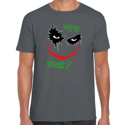 Why So Serious T-Shirt - Tshirtpark.com