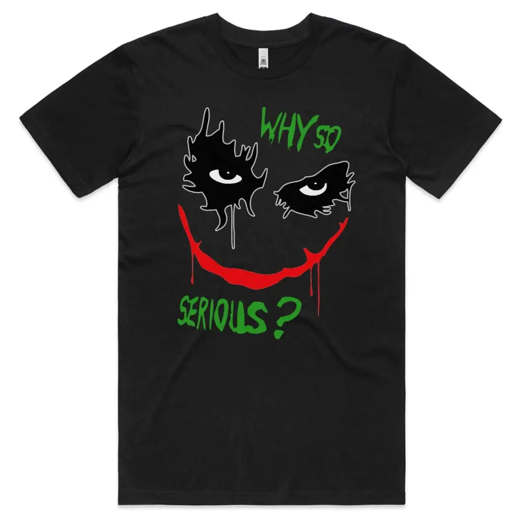 Why So Serious? T-Shirt - Tshirtpark.com