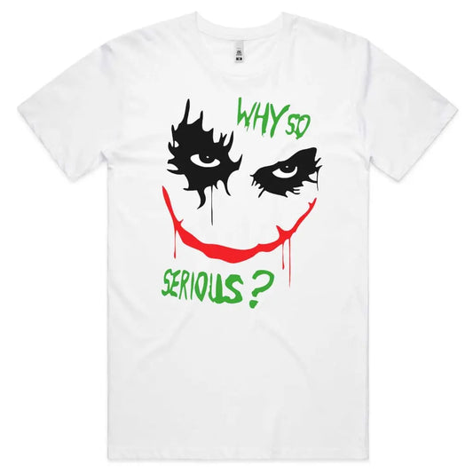 Why So Serious? T-Shirt - Tshirtpark.com