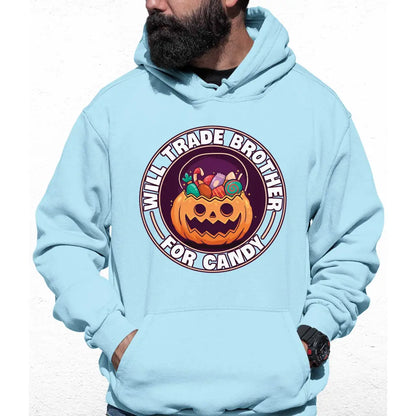 Will Trade Brother For Candy Colour Hoodie - Tshirtpark.com