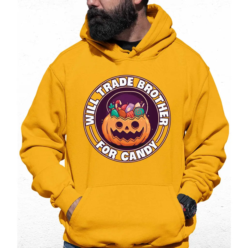 Will Trade Brother For Candy Colour Hoodie - Tshirtpark.com