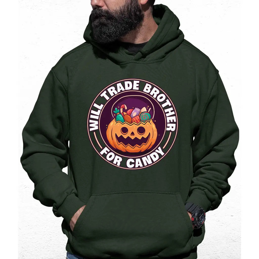 Will Trade Brother For Candy Colour Hoodie - Tshirtpark.com