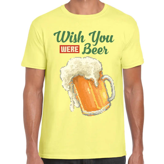 Wish You Were Beer T-Shirt - Tshirtpark.com