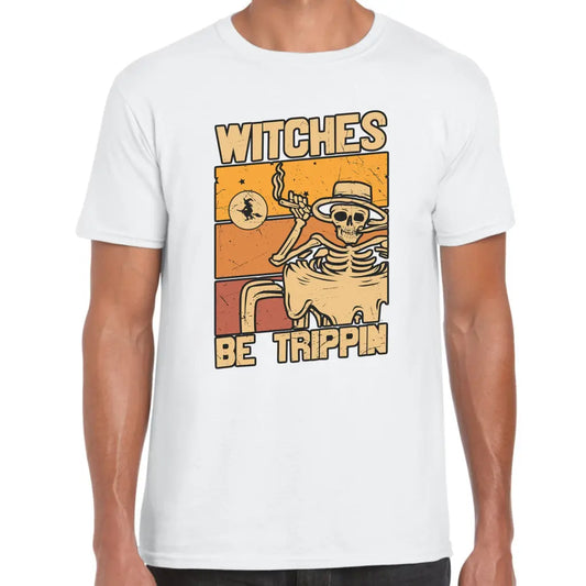 Witches Be Trippin’ T-Shirt - Tshirtpark.com