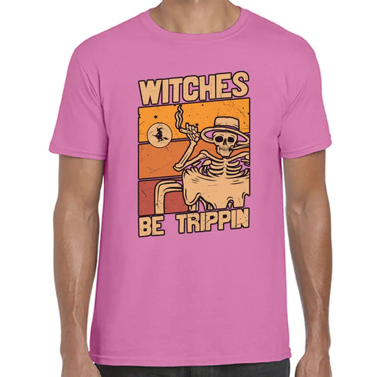 Witches Be Trippin’ T-Shirt - Tshirtpark.com