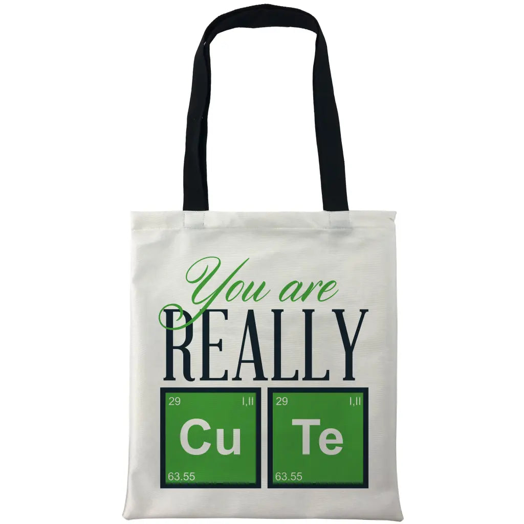 You Are Really Cute Bags - Tshirtpark.com