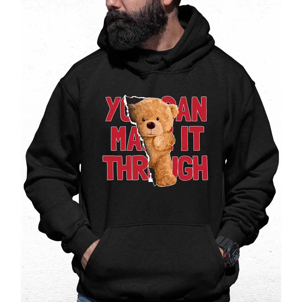 You Can Make It Through Colour Hoodie - Tshirtpark.com