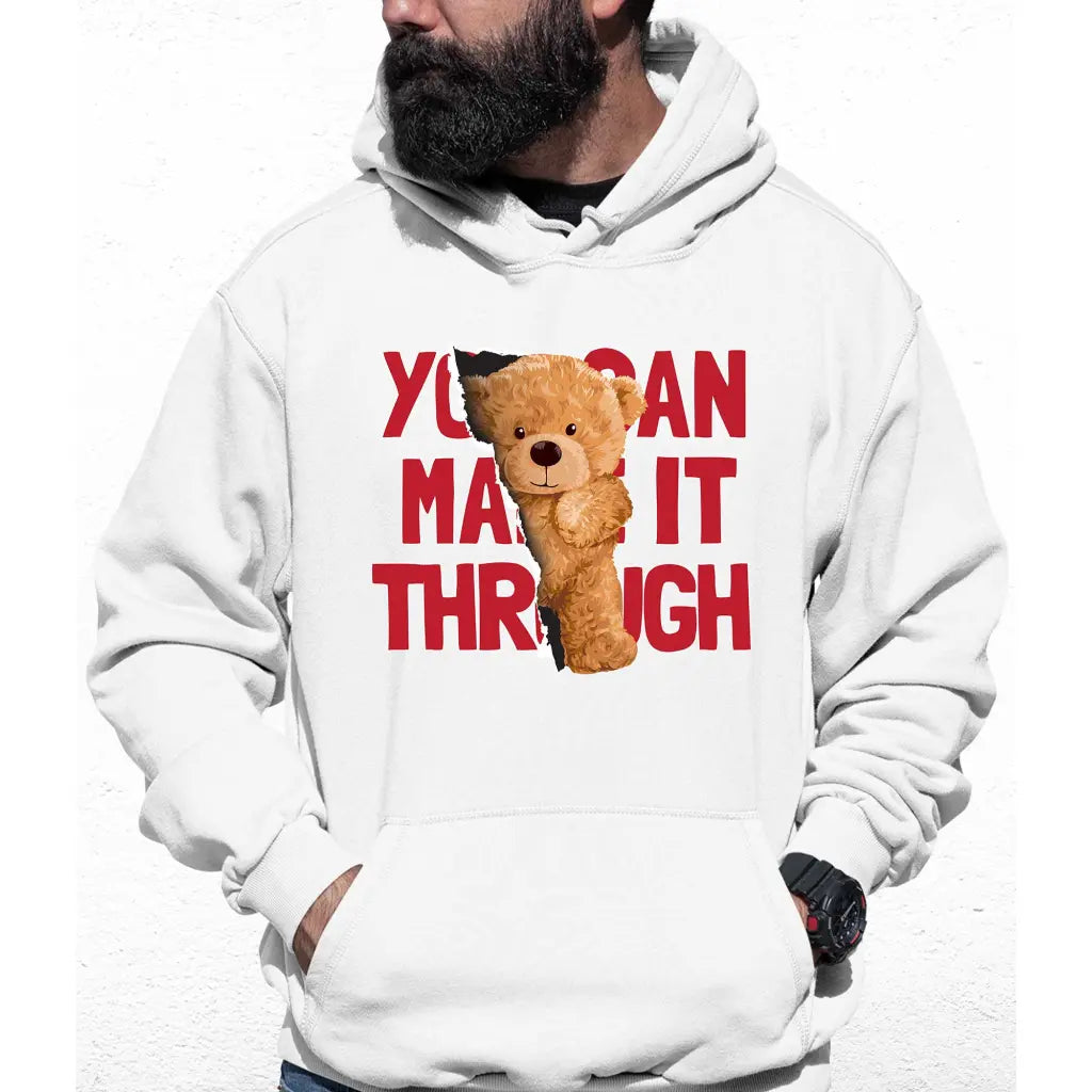 You Can Make It Through Colour Hoodie - Tshirtpark.com