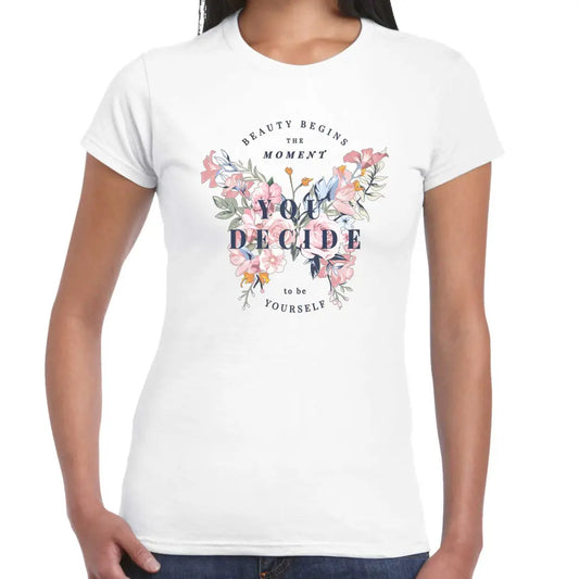 You Decide Ladies T-shirt - Tshirtpark.com
