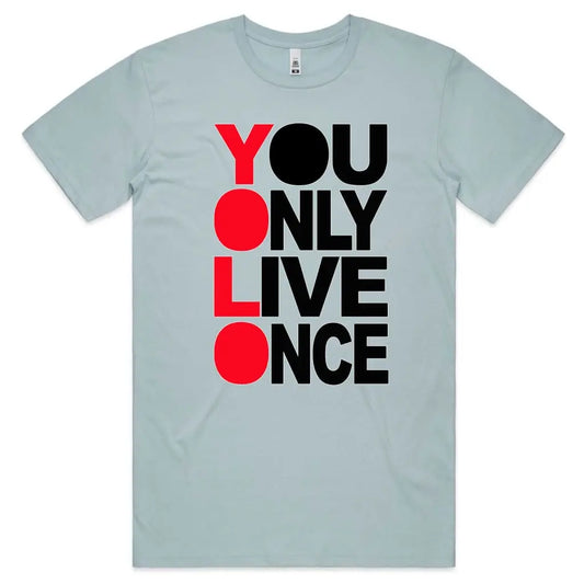 You Only Live Once T-Shirt - Tshirtpark.com