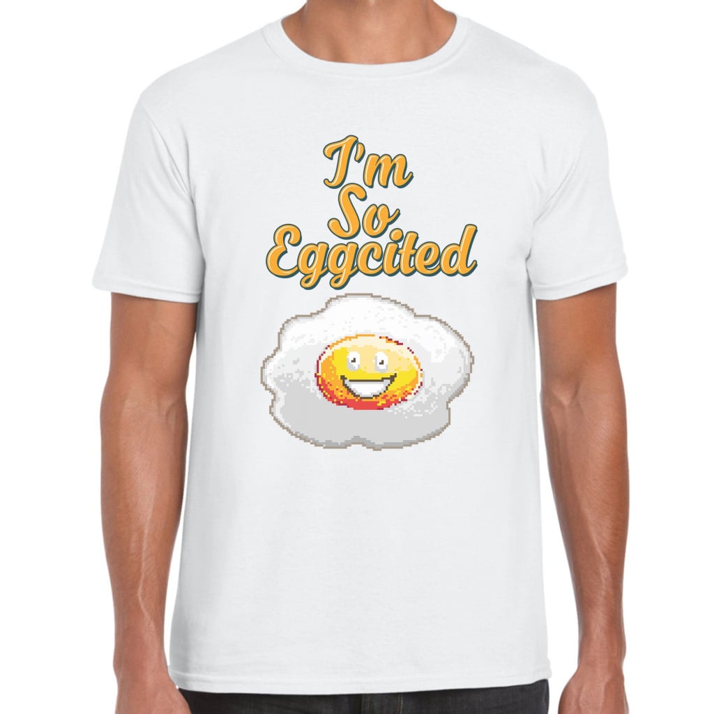 Eggcited T-Shirt