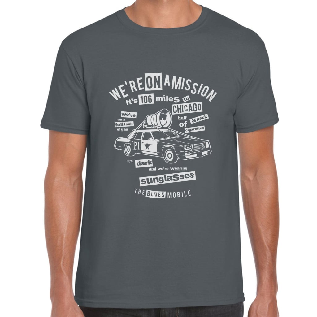 We’re On A Mission T-Shirt